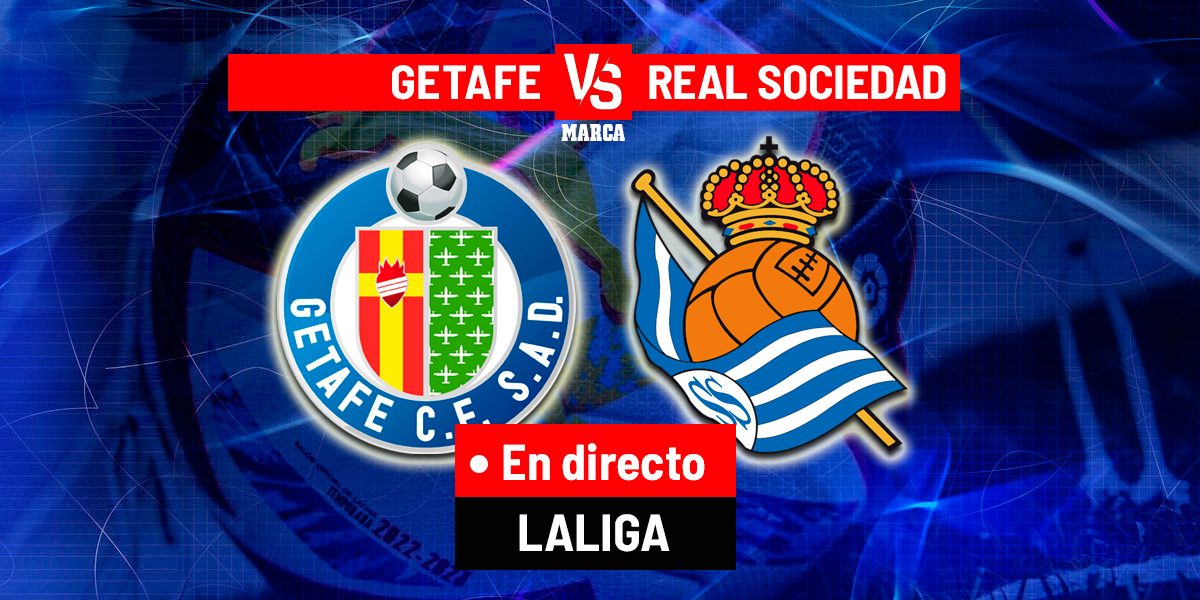 Getafe - Real Sociedad en directo