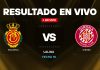 Mallorca-vs-Girona-resultado-en-vivo.jpg - Presa360