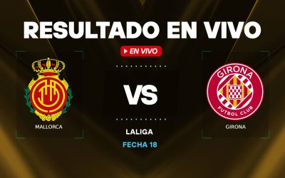 Mallorca-vs-Girona-resultado-en-vivo.jpg - Presa360