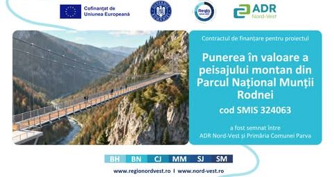 Comuna Parva va construi o punte suspendată de 620 de metri peste Valea Rebrei, printr-o investiție de aproape 6 milioane de euro finanțată prin Programul Regional Nord-Vest 2021–2027