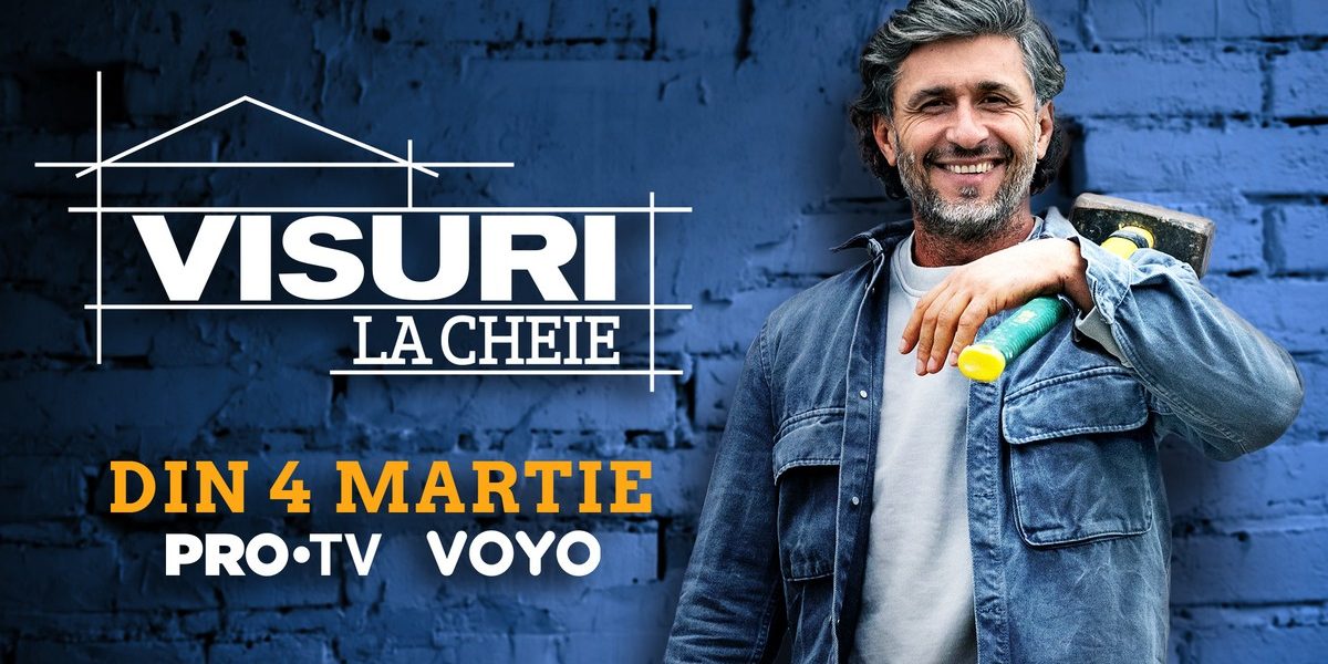 Când începe Visuri la Cheie la PRO TV și pe VOYO