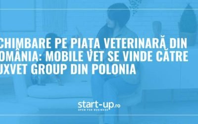 Mobile Vet, vândut către grupul polonez LuxVet Group