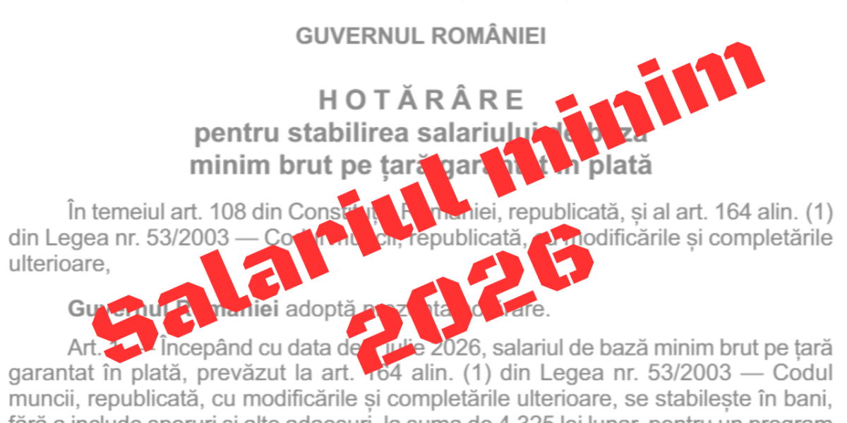 Salariul minim pentru 2026, aprobat în Monitorul Oficial prin HG 146