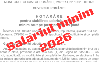 Salariul minim pentru 2026, aprobat în Monitorul Oficial prin HG 146