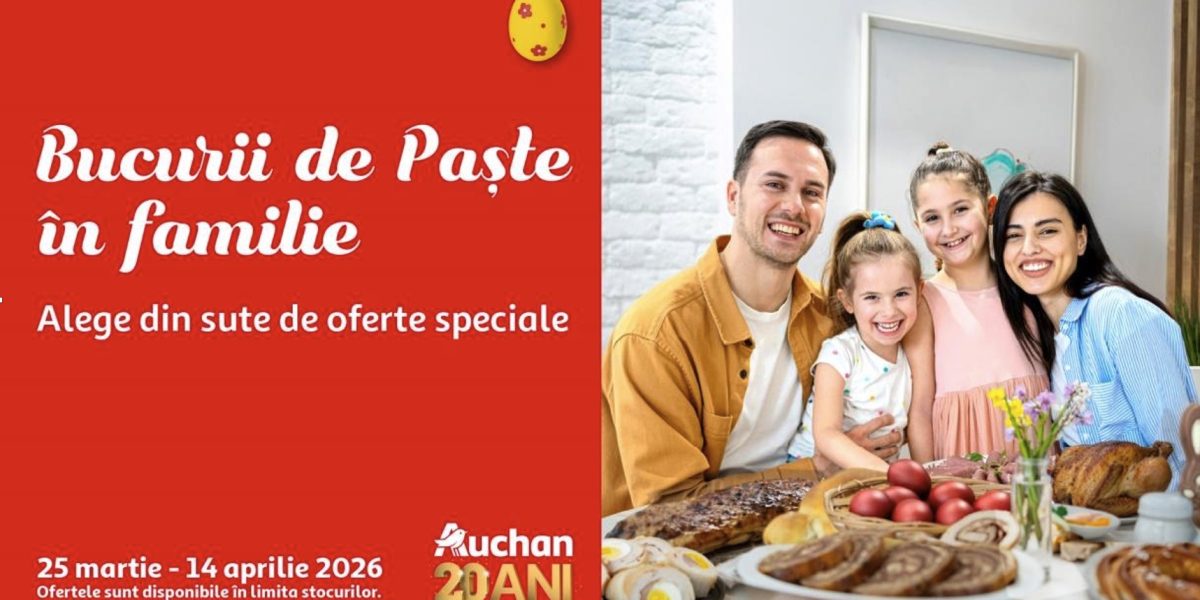 Oferte de Paște la Auchan pentru întreaga familie