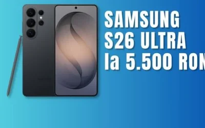Samsung S26 Ultra la reducere de 5500 de lei sau chiar 5200 cu bonus Flip