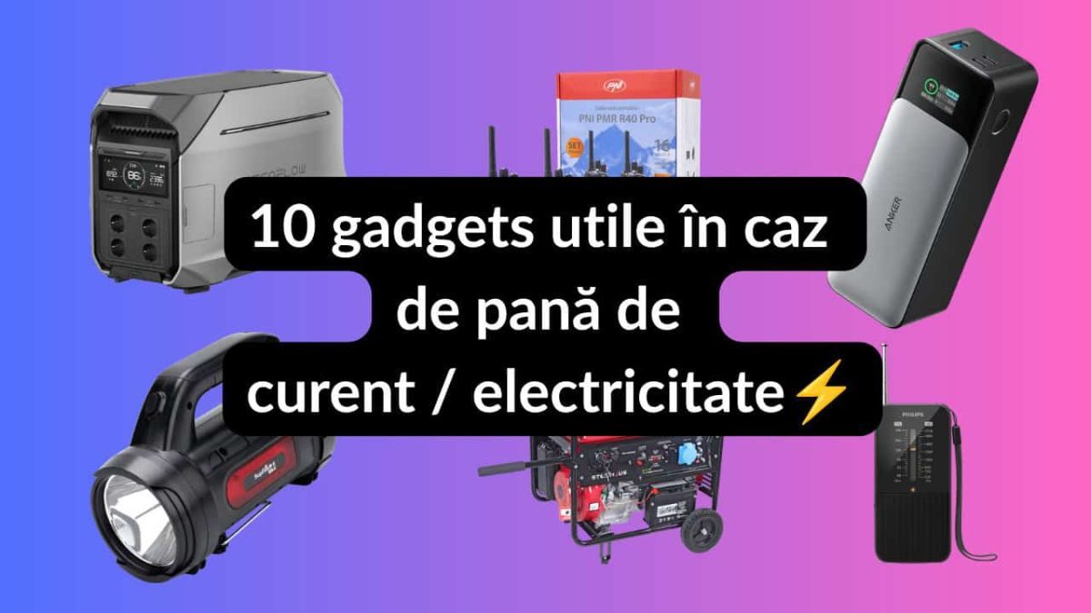 Pană de curent: 10 gadgeturi esențiale pentru rezistență