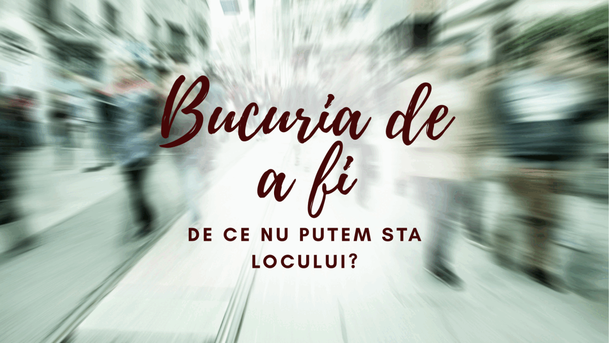 Bucurie sau agitație: De ce românii nu pot sta locului