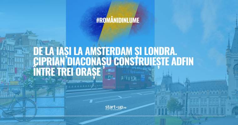 Iași-Amsterdam-Londra: Fintech-ul lui Diaconașu, cu 32 mil. $ de la Londra