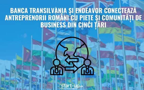 BT și Endeavor aduc antreprenorii români pe piețe noi